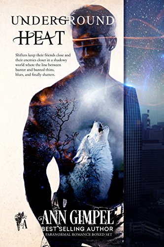 Underground Heat: Paranormal Romance Boxed Set