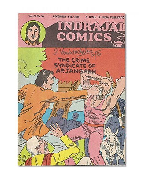 Indrajal Comics-545: Bahadur:The Crime Syndicate Of Arjangarh (V21N50-1984)