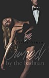 Owned by the Badman (Russian Bratva Book 1)