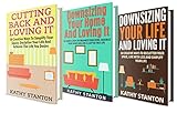 Downsizing Your Life Box Set (3 in 1): Learn 150 Simple Steps To Simplify Your Life And Declutter Your Space (Simplify Your Life, Declutter Techniques, Downsizing Your Space)
