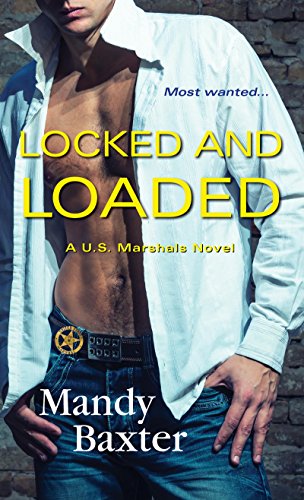 Book Cover Locked and Loaded (A US Marshals Novel Book 5)