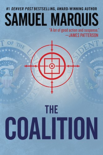 The Coalition: A Novel of Suspense (A Nick Lassiter-Skyler Thriller Book 2)