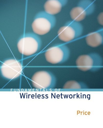 Fundamentals of Wireless Networking by Ron Price (2006-05-24)