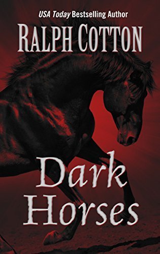 Book Cover Dark Horses (Thorndike Large Print Western Series) by Ralph Cotton (2014-09-24)