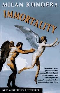 Immortality by Milan Kundera (1992-03-01)