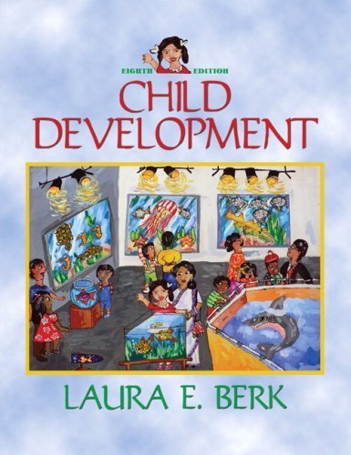 Child Development Value Package (includes Grade Aid Workbook for Child Development) (8th Edition) by Laura E. Berk (2008-09-14)