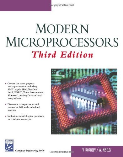 Modern Microprocessors (Charles River Media Computer Engineering) by V Korneev (2004-08-01)