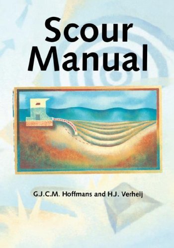 Scour Manual by G.J.C.M. Hoffmans (1997-01-15)