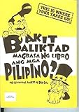 Bakit Baliktad Magbasa Ng Libro Ang Mga Pilipino? (mga kuwentong barbero ni bob ong) by Bob Ong (2002-01-01)