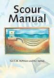 Scour Manual by G.J.C.M. Hoffmans (1997-01-15)