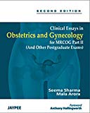 Clinical Essays in Obstetrics and Gynecology for MRCOG Part II (And Other Postgraduate Exams) by Seema, M.D. Sharma (2011-09-30)