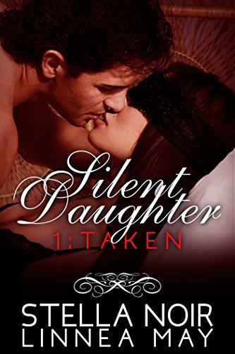 Silent Daughter: Taken