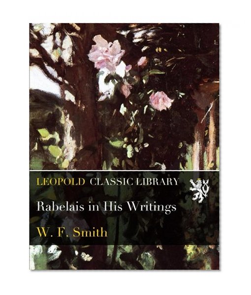 Rabelais in His Writings