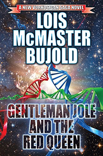 Gentleman Jole and the Red Queen (Miles Vorsokigan Book 16)