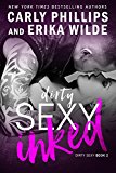 Dirty Sexy Inked (Dirty Sexy Series Book 2)