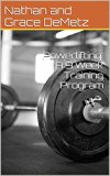 Powerlifting: A 9 Week Training Program