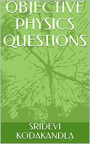 OBJECTIVE PHYSICS QUESTIONS