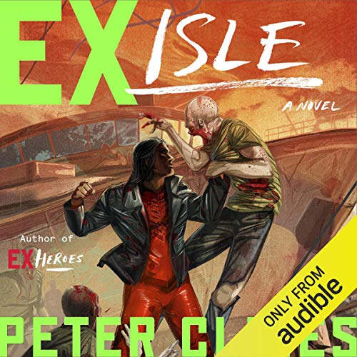 Ex-Isle: Ex-Heroes, Book 5