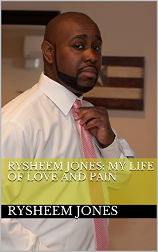 Rysheem Jones: My Life of Love and Pain