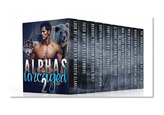 Alphas Uncaged 2 (Paranormal Shifter Romance Boxed Set)