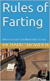 Rules of Farting: When To Fart and When Not To Fart