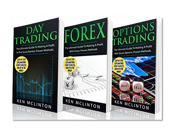 Trading: 3 Manuscripts + 11 BONUS BOOKS - Day Trading, Forex, Options Trading (Investing, Options Trading, Forex, Binary Options)