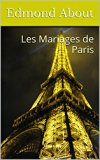 Les Mariages de Paris (French Edition)