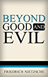 Beyond Good and Evil (Illustrated)