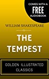 The Tempest: By William Shakespeare - Illustrated (Comes with a Free Audiobook)