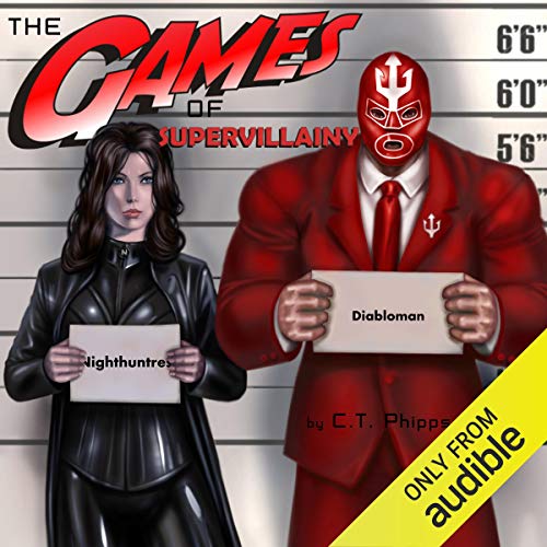 The Games of Supervillainy: The Supervillainy Saga Book 2