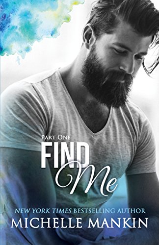 FIND ME - Part One (Finding Me)