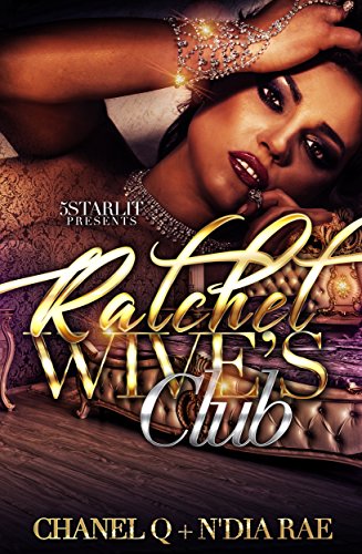 Book Cover Ratchet Wives Club: Episode One