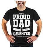Tstars Proud Father Shirt - I'm a Proud Dad of a Freaking Awesome Daughter - Funny T-Shirts for Men Humor from Daughter - Black