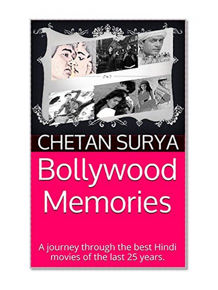 Bollywood Memories: A journey through the best Hindi movies of the last 25 years.