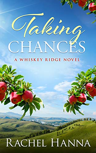 Taking Chances: A Whiskey Ridge Novel
