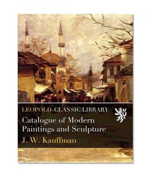 Catalogue of Modern Paintings and Sculpture