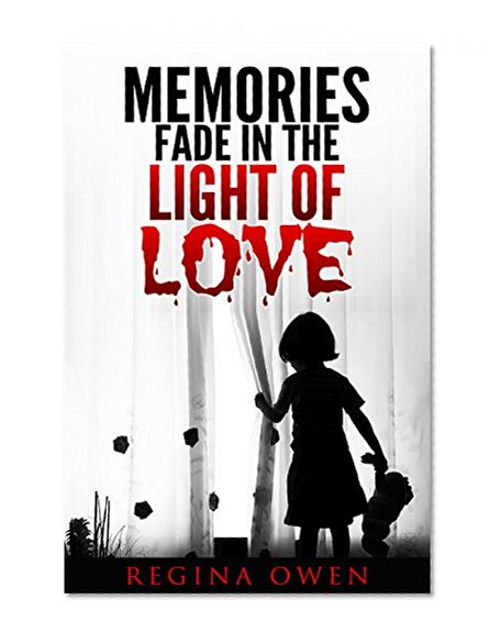Memories Fade in the Light of Love: A Vampire Mystery Romance (Memory Bites Series Book 3)