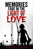 Memories Fade in the Light of Love: A Vampire Mystery Romance (Memory Bites Series Book 3)