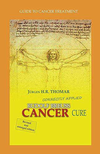 Rudolf Breuss cancer cure correctly applied