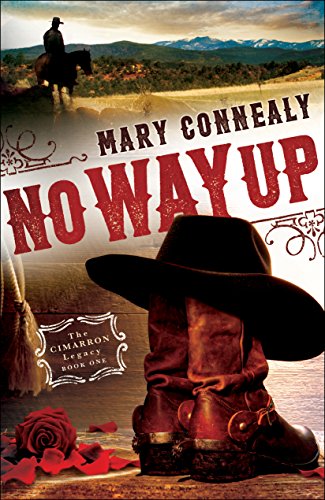 Book Cover No Way Up (The Cimarron Legacy Book #1)