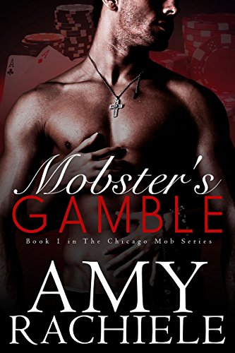 Book Cover Mobster's Gamble: Chicago Mob Series Book 1