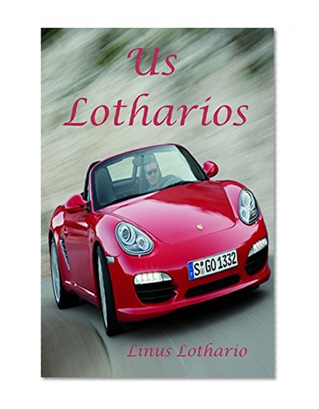 Us Lotharios