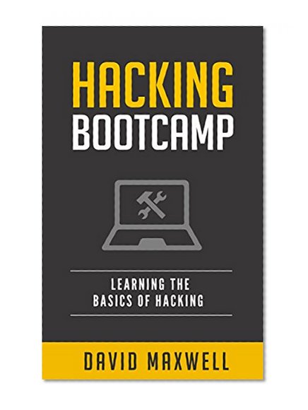 Hacking: Bootcamp - How to Hack Computers, Basic Security and Penetration Testing (FREE Books, Hacking Exposed, Hacking For Beginners, Basic Security)