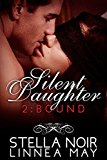 Silent Daughter: Bound
