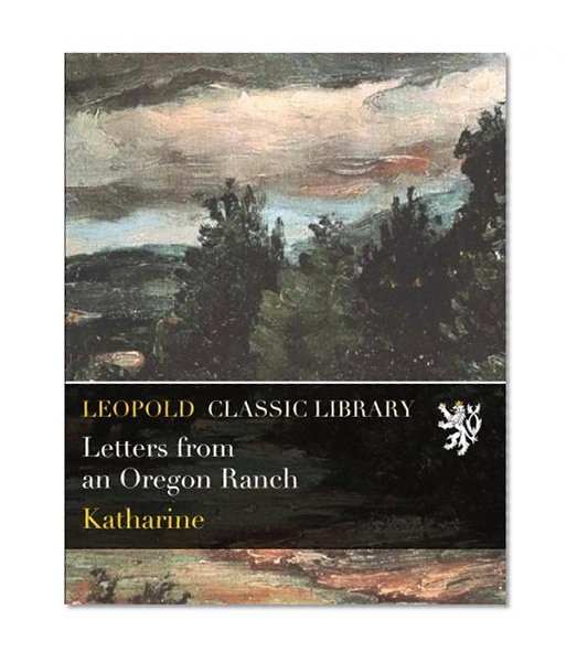 Letters from an Oregon Ranch