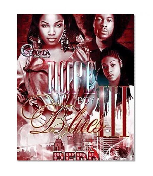 DOPE BOY BLUES 3