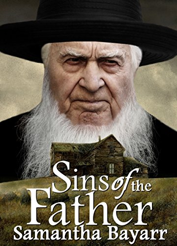 Amish Suspense: Sins of the Father: Book Two: Christian Suspense  (Pigeon Hollow Amish Mysteries 2)