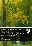 Great Artists and Great Anatomists; A Biographical and Philosophical Study