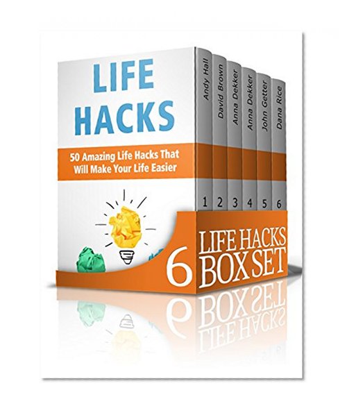 Life Hacks Box Set: 98 Life Hacks To Make Your Life Easier. 28 Super Habits for Decluttering your Life. 33 Recipes For Exclusive DIY Gifts in Jar (life hacks, life hacking, declutter)