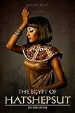 Ancient Egypt: The Egypt of Hatshepsut